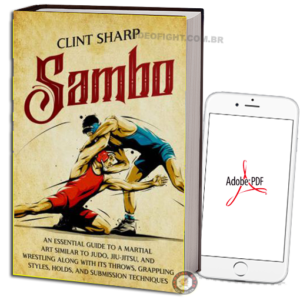 CLINT SHARP - SAMBO: AN ESSENTIAL GUIDE TO A MARTIAL ART EM PDF