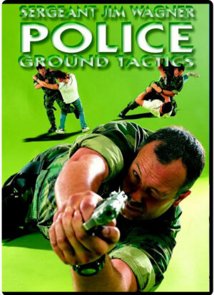 JIM WAGNER - POLICE GROUND TACTICS DVD