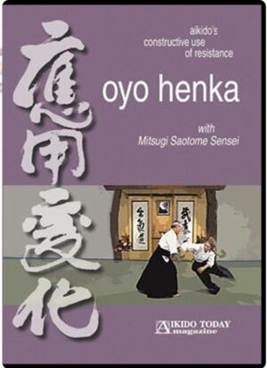 MITSUGI SAOTOME - OYO HENKA AIKIDO DVD