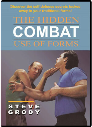 STEVE GRODY -  THE HIDDEN COMBAT USE OF FORMS