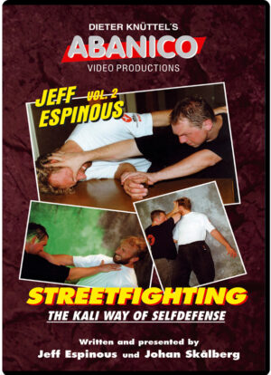 JEFF ESPINOUS - KALI/SIKARAN - STREETFIGHTING