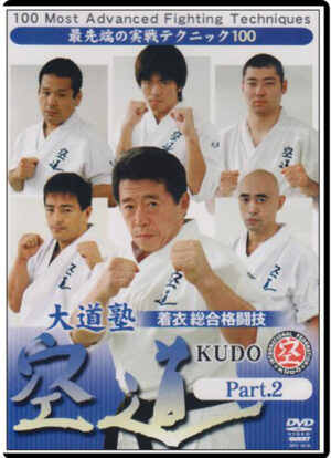 KUDO - 100 MOST ADVANCED FIGHTING TECHNIQUES VOL.02