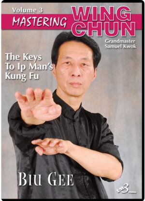 SAMUEL KWOK - MASTERING IP MAN WING CHUN - VOL.03