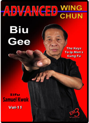 SAMUEL KWOK – ADVANCED WING CHUN – VOL.11