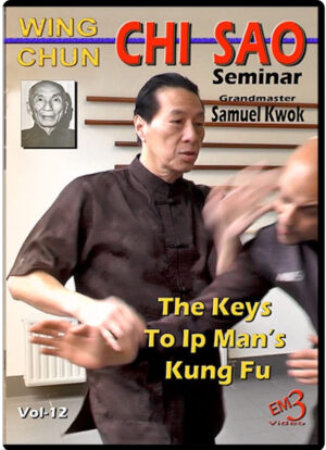 SAMUEL KWOK – MASTERING IP MAN WING CHUN – VOL.12