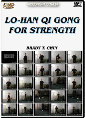 BRADY T. CHIN - LO-HAN QI GONG FOR STRENGTH