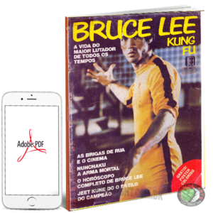 REVISTA BRUCE LEE KUNG FU - A VIDA DO MAIOR LUTADOR DE TODOS OS TEMPOS EM PDF