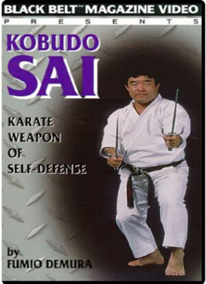 FUMIO DEMURA - KOBUDO SAI - KARATE WEAPON OF SELF DEFENSE