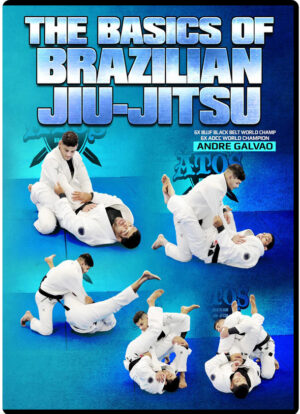 ANDRÉ GALVÃO – THE BASICS OF BRAZILIAN JIU JITSU