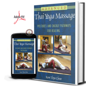 KAM THYE CHOW - ADVANCED THAI YOGA MASSAGE