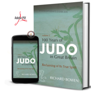 RICHARD BOWEN - 100 YEARS OF JUDO IN GREAT BRITAIN #02 EM PDF