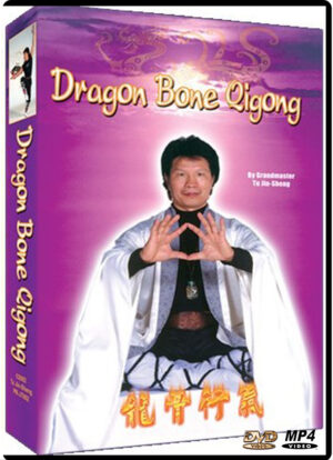 TU JIN SHENG - DRAGON BONE QIGONG