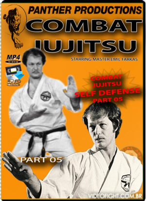 EMIL FARKAS - COMBAT JUJITSU SELF DEFENSE VOL.05