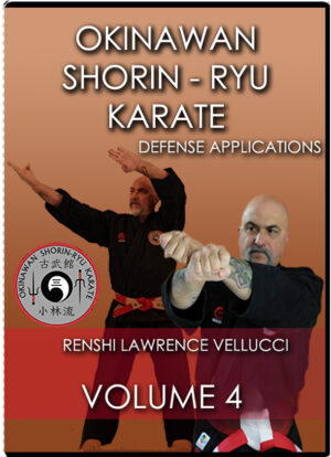 LAWRENCE VELLUCCI - OKINAWAN SHORIN-RYU - DEFENSE APPLICATIONS