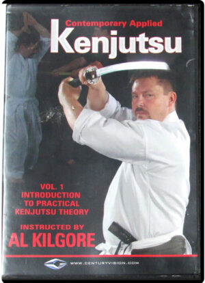 AL KILGORE - CONTEMPORARY APPLIED KENJUTSU VOL.01