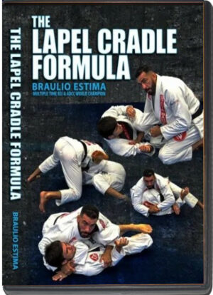 BRAULIO ESTIMA - THE LAPEL CRADLE FORMULA