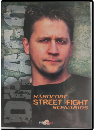 BRUCE DRAGO - HARDCORE STREET FIGHT SCENARIOS