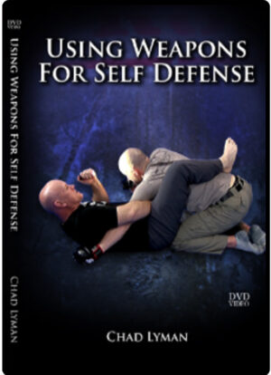 CHAD LYMAN – USING WEAPONS FOR SELF DEFENSE