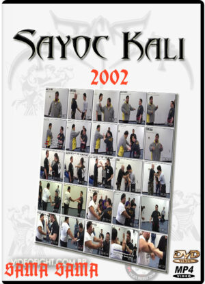 SAYOC KALI – SAMA SAMA 2002