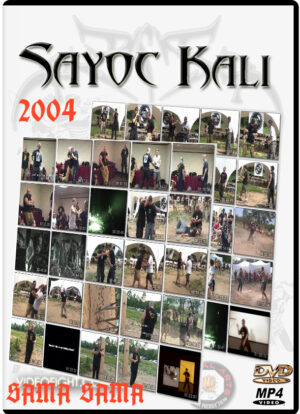 SAYOC KALI – SAMA SAMA 2004