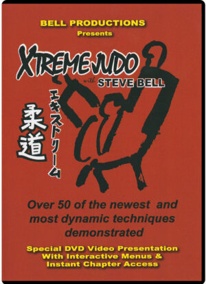 STEVE BELL - XTREME JUDO DVD