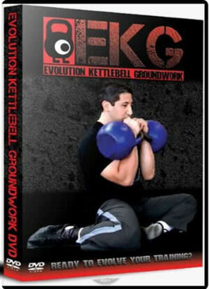 JOHN WOLF & MY MAD METHODS - EKG EVOLUTION KETTLEBELL GROUNDWORK