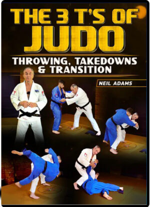 NEIL ADAMS - THE 3 T'S OF JUDO