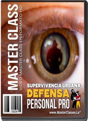 MASTER CLASS - SUPERVIVENCIA URBANA DEFENSA PERSONAL PRO