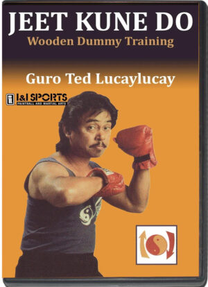 TED LUCAYLUCAY: JEET KUNE DO WOODEN DUMMY TRAINING