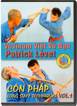 PATRICK LEVET - VIET VO DAO PHÁP. LONG STAFF VOL.01