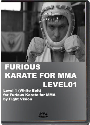 FURIOUS KARATE FOR MMA LEVEL 01