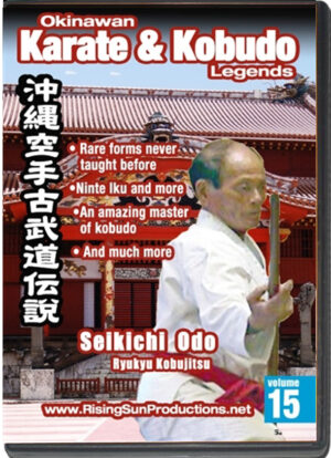 OKINAWA KARATE & KOBUDO LEGENDS VOL.15