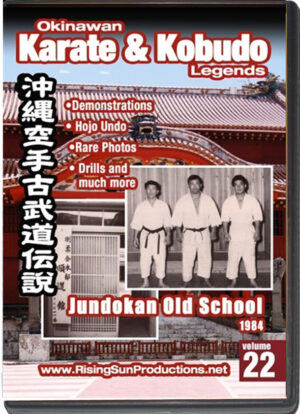 OKINAWA KARATE & KOBUDO LEGENDS VOL.22