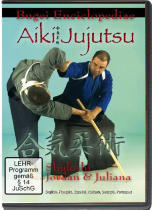 SHIDOSHI JORDAN AUGUSTO & JULIANA GALENDE - BUGEI AIKI JUJUTSU VOL.01