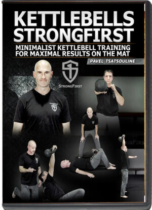 PAVEL TSATSOULINE - KETTLEBELLS STRONGFIRST