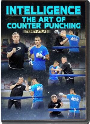 TEDDY ATLAS - INTELIGENCE - THE ART OF COUNTER PUNCHING