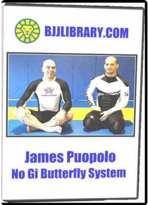 JAMES PUOPOLO - NO GI BUTTLERFLY GUARD