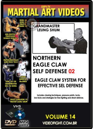 SIFU LEUNG SHUM - EAGLE CLAW KUNG FU #14 - SELF DEFENSE VOL.02