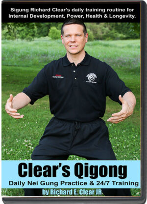 RICHARD E. CLEAR - CLEAR'S QIGONG 24/7