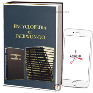 CHOI HONG HI - THE ENCYCLOPEDIA OF TAEKWONDO EM PDF