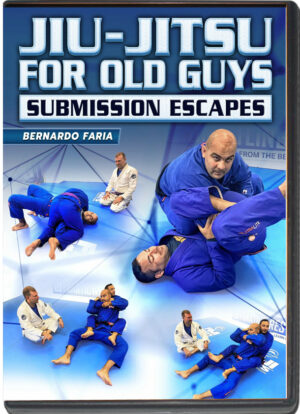 BERNARDO FARIA - JIU JITSU FOR OLD GUYS SUBMISSION ESCAPES