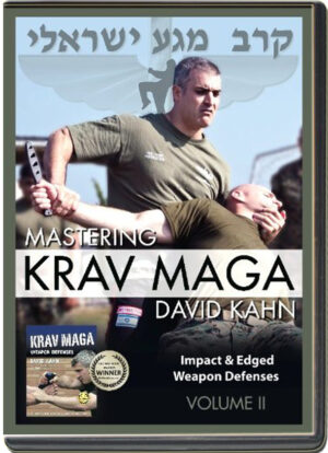 DAVID KAHN - MASTERING KRAV MAGA - SELF DEFENSE - VOLUME 02