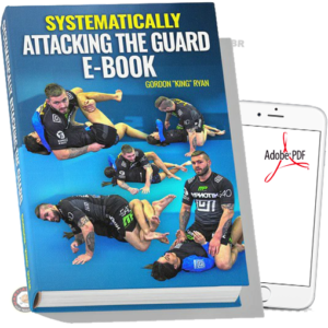 GORDON RYAN - SYSTEMATICALLY ATTACKING THE GUARD E-BOOK EM PDF