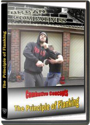 LEE MORRISON - URBAN COMBATIVES - THE PRINCIPLE OF FLANKING