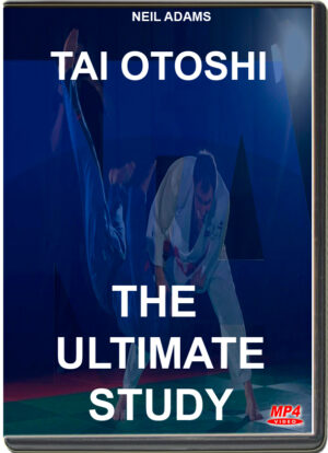 NEIL ADAMS - TAI OTOSHI - THE ULTIMATE STUDY