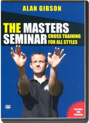 ALAN GIBSON - WING CHUN - THE MASTER SEMINAR