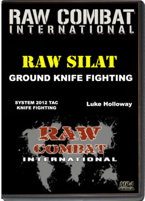 LUKE HOLLOWAY - RAW SYSTEM GROUND KNIFE & TAC-KNIFE FIGHTING