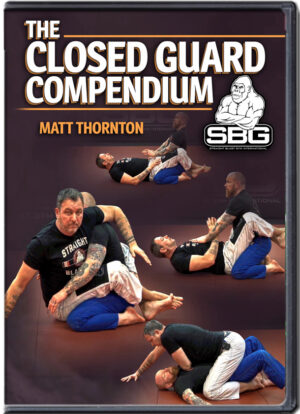 MATT THORNTON - THE CLOSED GUARD COMPENDIUM