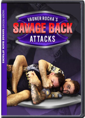 VAGNER ROCHA - SAVAGE BACK ATTACKS