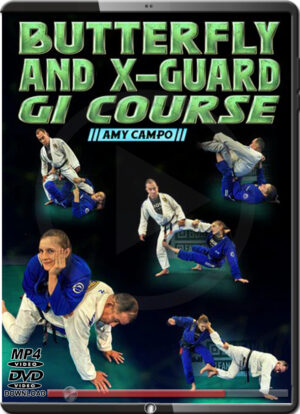 AMY CAMPO - BUTTERFLY AND X-GUARD GI COURSE